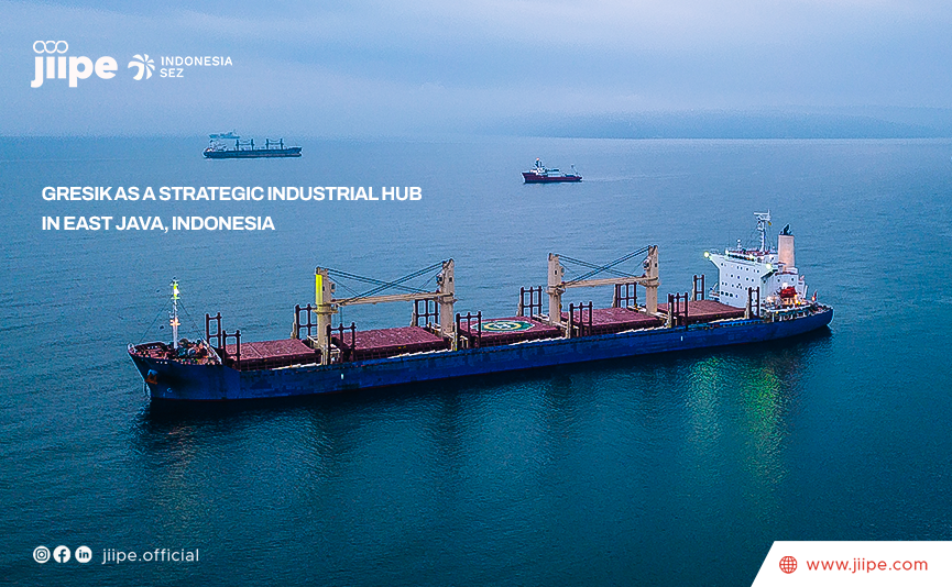 Gresik As A Strategic Industrial Hub in East Java, Indonesia